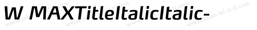 W MAXTitleItalicItalic字体转换